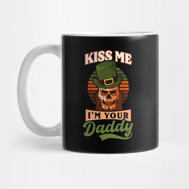 Funny St Patricks Day Shirt | Kiss Me I'm Your Daddy by Gawkclothing